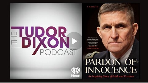 The Tudor Dixon Podcast: Exposing the Deep State with General Mike Flynn