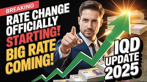 🚨 Rate Change Officially Starting – Big Rate Coming! 🏦 IQD Update 2025 ✅ 💥 Today Iraqi Dinar News! ✅