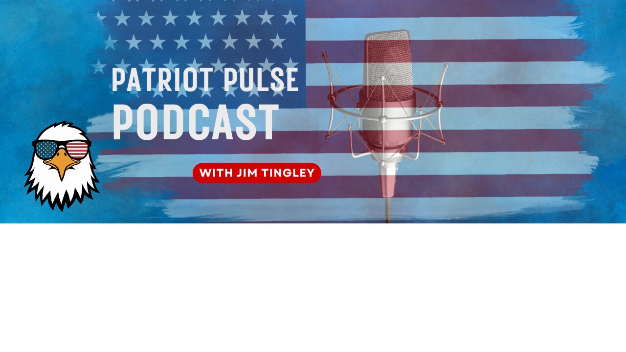 EP 235 The Patriot Pulse Podcast - ECON RECON W/ JIM M