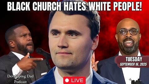 Charlie Kirk Exposes Hatred Of Black Christians