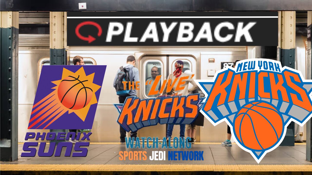 🏀Phoenix Suns at New York Knicks WATCH ALONG & REACT with SPORTS JEDI NETWORK