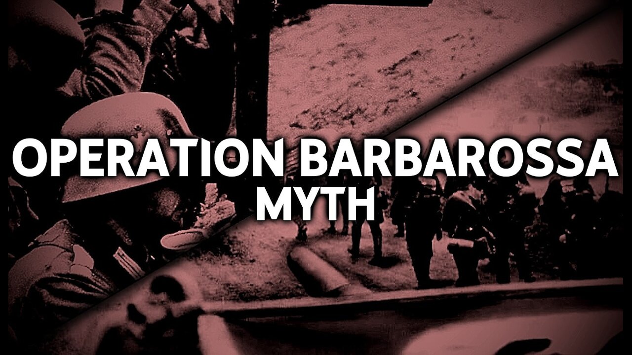 The Operation Barbarossa Myth