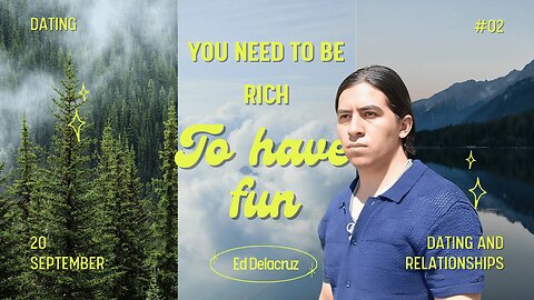 You need to be rich to have fun by Ed Delacruz #money #wealth #finance #reels #shorts