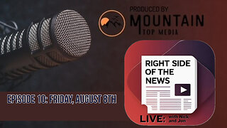 Right Side of the News with Nick and Jon, August 8th