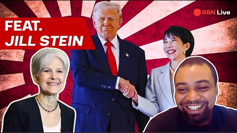 Japan's Humiliation Ritual. Taiwan's AIPAC Party! Trump Ceasefire FAIL! Dr. Jill Stein Joins