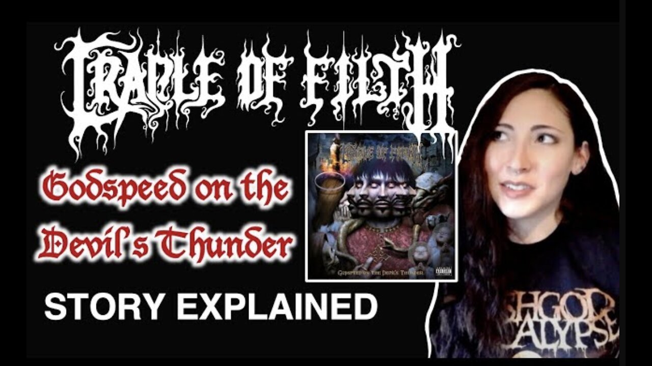 Cradle of Filth | Godspeed on the Devil's Thunder | Story Explained