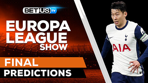 Tottenham vs Man United 2025 Europa League Final Picks | Europa League Odds, Predictions & Free Tips