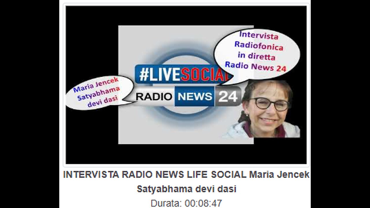 1.INTERVISTA RADIO NEWS LIFE SOCIAL Maria Jencek Satyabhama devi dasi