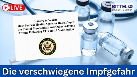 Die verschwiegene Impfgefahr - umfassender Bericht des US-Senats - 22.05.2025