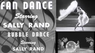 Sally Rand – Balloon/ Bubble Dance And Fan Dance ~ Timeless Burlesque Elegance