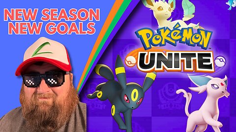 New Season, New Goals | Pokemon Unite