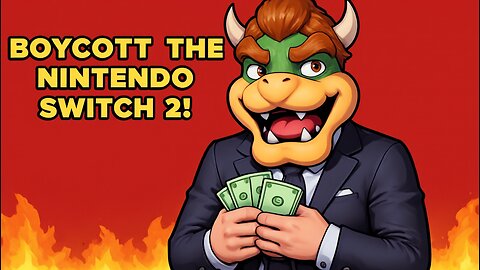 Boycott The Nintendo Switch 2 - Doug Bowser Admits Tariffs Aren't Responsible For The High Prices!