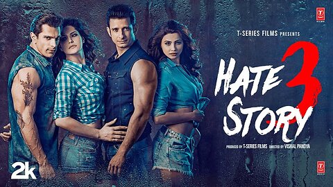 HATE STORY 3 (Full Movie): Sharman Joshi | Zareen Khan | Karan Singh Grover | Daisy Shah | Bhushan K