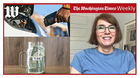 Washington Times Weekly: The big, beautiful bill
