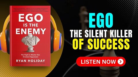 Ego Is the Enemy by Ryan Holiday – How to Master Humility & Achieve True Success