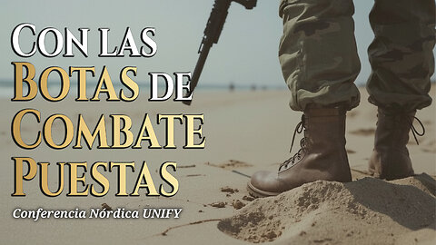 Con las Botas de Combate Puestas | Dra. Dominiquae Bierman | Conferencia Nórdica UNIFY