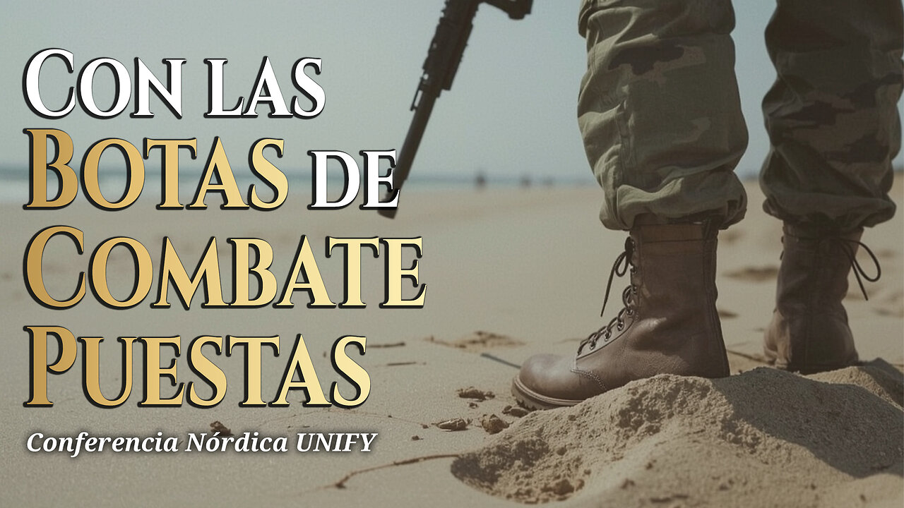 Con las Botas de Combate Puestas | Dra. Dominiquae Bierman | Conferencia Nórdica UNIFY