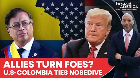 US, Colombia Recall Top Diplomats as Rift Grows Amid Coup Attempt Claims | Firstpost America | N18G