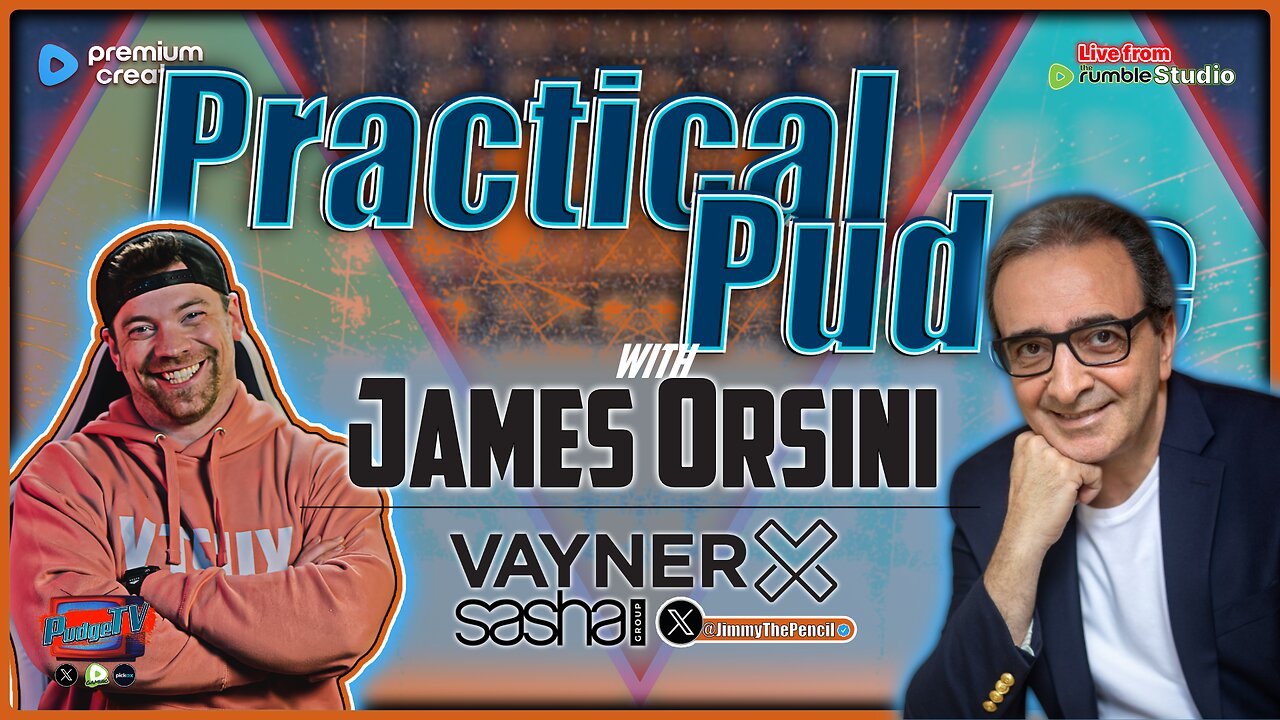🟡 Practical Pudge Ep 67 | James Orsini - Leading with Purpose & Executing the Vision