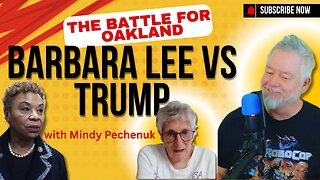 MINDY PECHENUK AND I TALK BARBARA LEE VS TRUMP | CARROLL FIFE SAYS CRIME IS COOL | OAKLAND CRIME