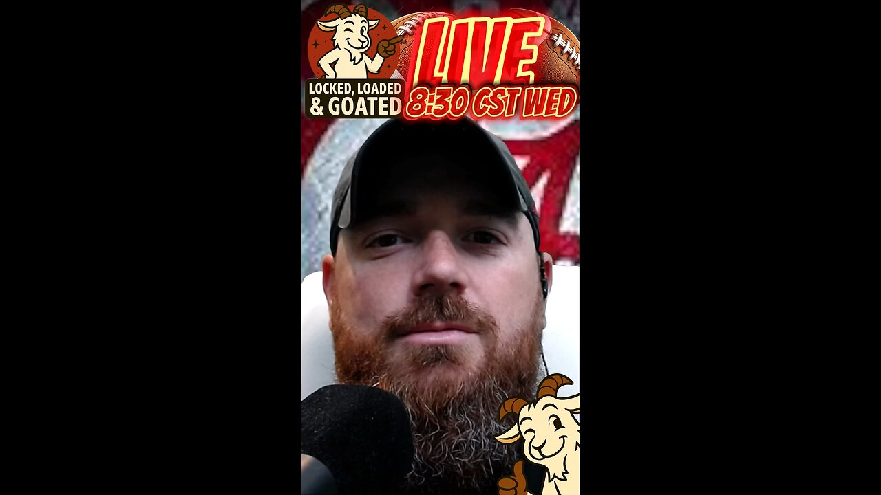 Locked, Loaded, and Goated CFB Podcast Going Live Wednesday 8:30!!!