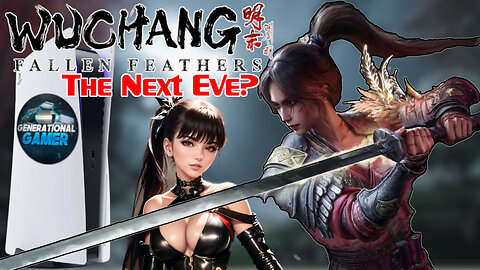 Can Wuchang Fallen Feathers Beat Stellar Blade's Eve?