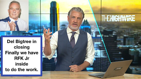 Del Bigtree in closing Finally RFK Jr inside to do the work! | Dr. Judy A. Mikovits