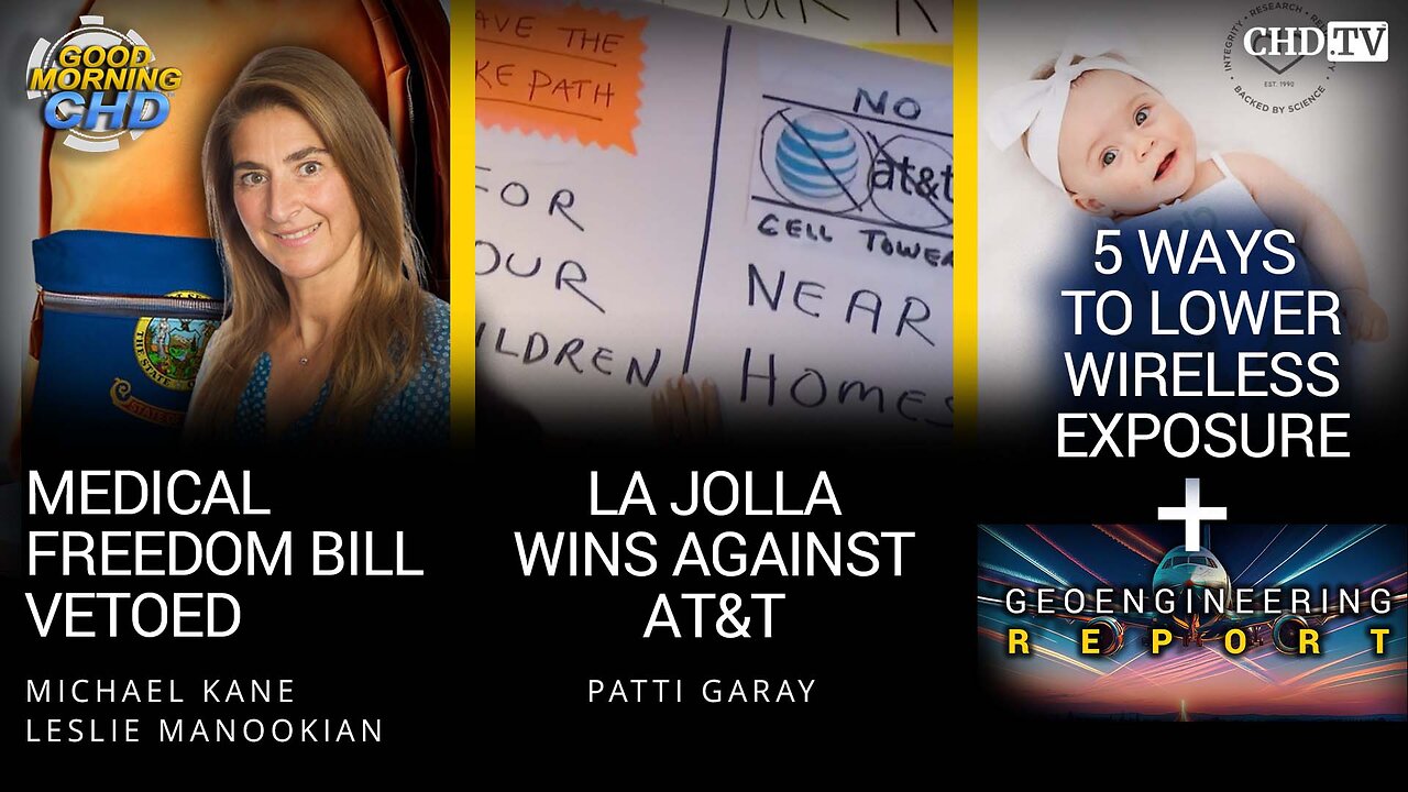 Medical Freedom Bill Vetoed + La Jolla Wins Against AT&T + Lower Your Wireless Exposure