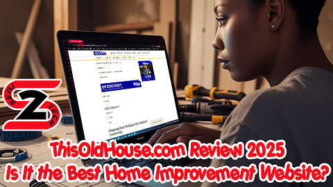 ThisOldHouse.com Review 2025 – Is It the Best Home Improvement Website?