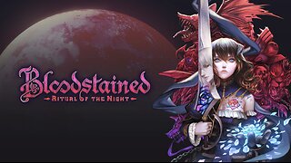 Bloodstained: Ritual of the Night HD Gameplay (Xbox One)