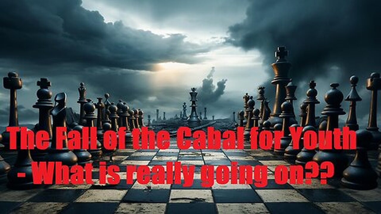The Fall of the Cabal for Youth - What Is Really Going On??
