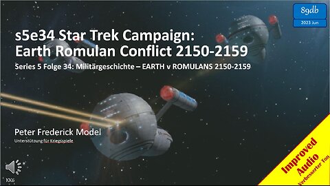 s5e34 Star Trek Campaign: Earth Romulan Conflict 2150-2159