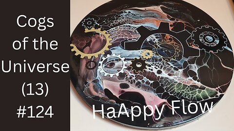 Acrylic Pour Embellished❤️‍🔥Cogs of the Universe (13)❤️‍🔥Pouring Acrylics/ HaAppy Flow #124 #fypシ
