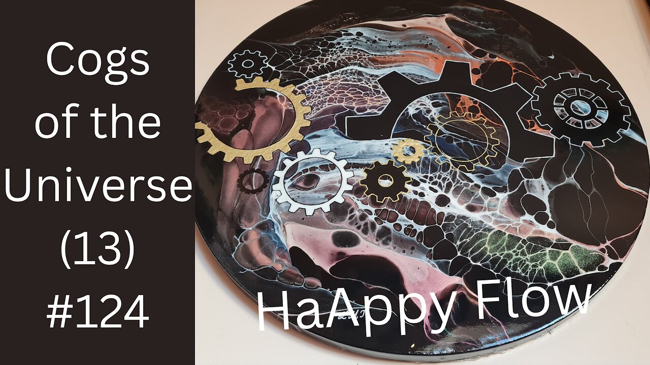 Acrylic Pour Embellished❤️🔥Cogs of the Universe (13)❤️🔥Pouring Acrylics/ HaAppy Flow #124 #fypシ