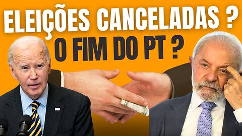 ⚠️ ELEIÇÕES PODEM SER CANCELADAS | EXTINSÃO DO PT ?