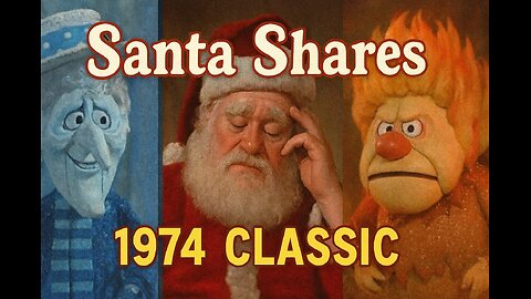 Santa Shares: The Year Without A Santa Claus (1974) Classic Christmas Special