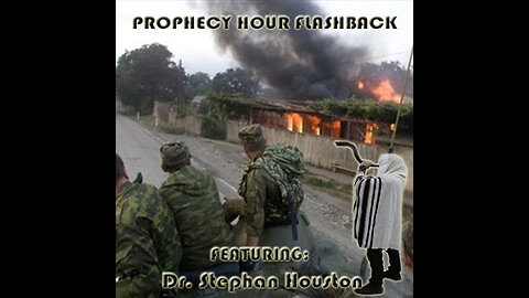 PROPHECY HOUR FLASHBACK: Russian Invasion, False Revivals, , signs of the Time of the End!