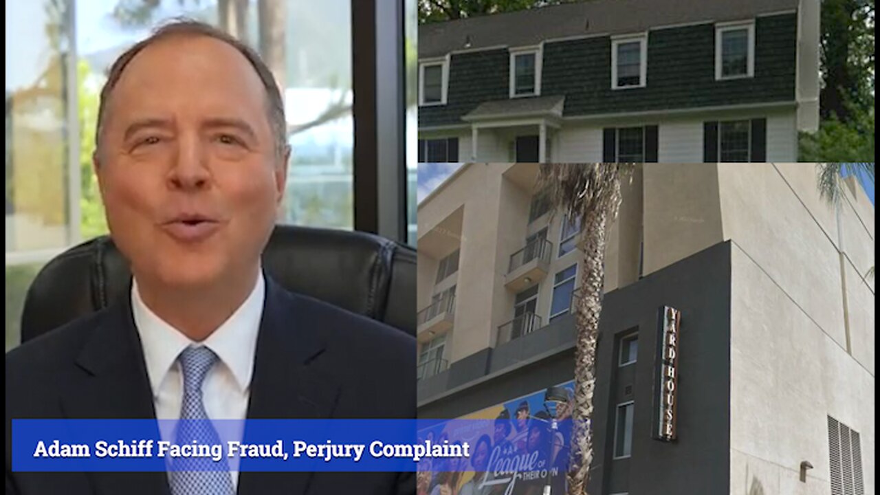 Complaint Filed against Adam Schiff For Allegedly Committing Fraud and Perjury