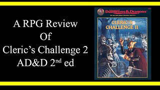 Cleric's Challenge 2 from AD&D 2e (RPG Review)