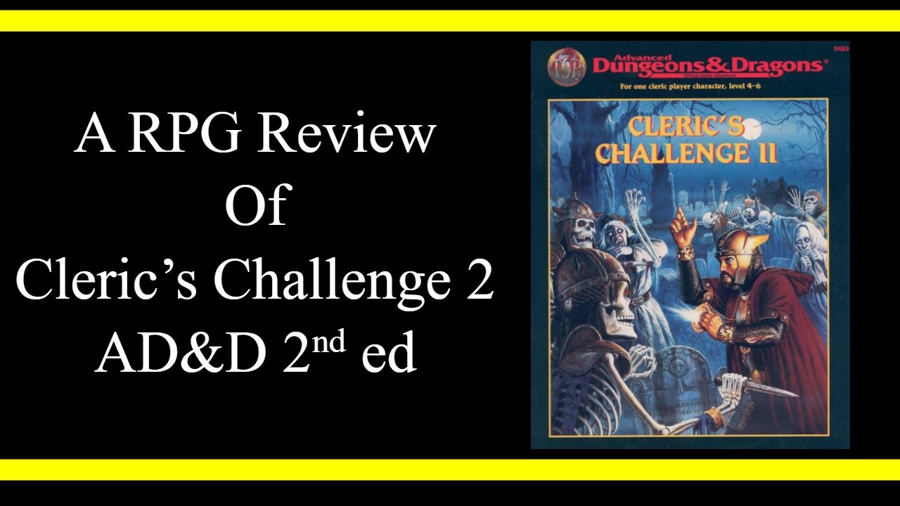 Cleric's Challenge 2 from AD&D 2e (RPG Review)