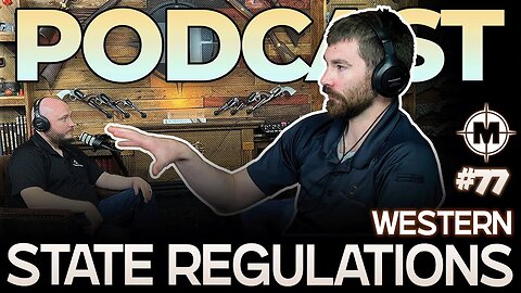 Western State Regulations Explained | Episode 77 | Muzzle-Loaders Podcast