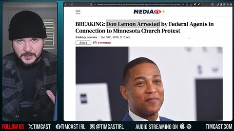 Don Lemon ARRESTED For Storming Church, Violating FACE ACT | Tim Pool