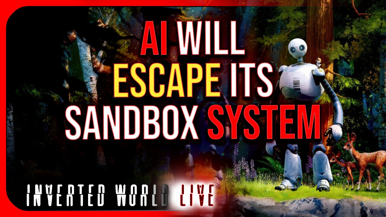 AI Will Escape Its Sandbox System