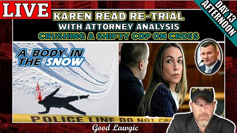 CRUSHING A Shifty Cop On CROSS! Karen Read Trial 2.0- (Day 13: Aftnoon) LIVE WITH ATTORNEY ANALYSIS