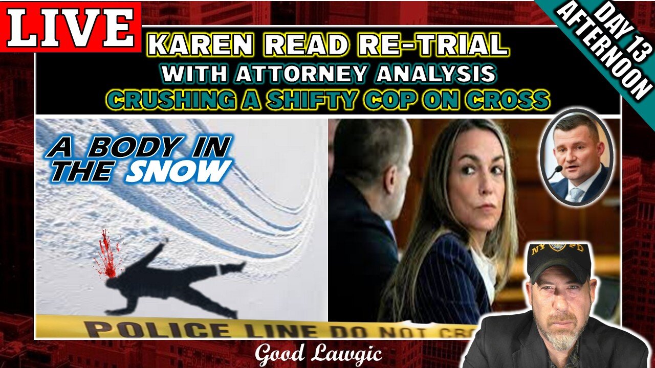 CRUSHING A Shifty Cop On CROSS! Karen Read Trial 2.0- (Day 13: Aftnoon) LIVE WITH ATTORNEY ANALYSIS