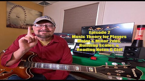 "Music Theory for Players - Episode 2: Major & Minor 2nds, Building Scales, & Reading Notes G Clef