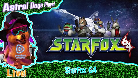 StarFox 64 ~LIVE!~ Riding the Arwing