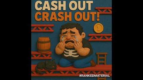 CASH OUT CRASH OUT!