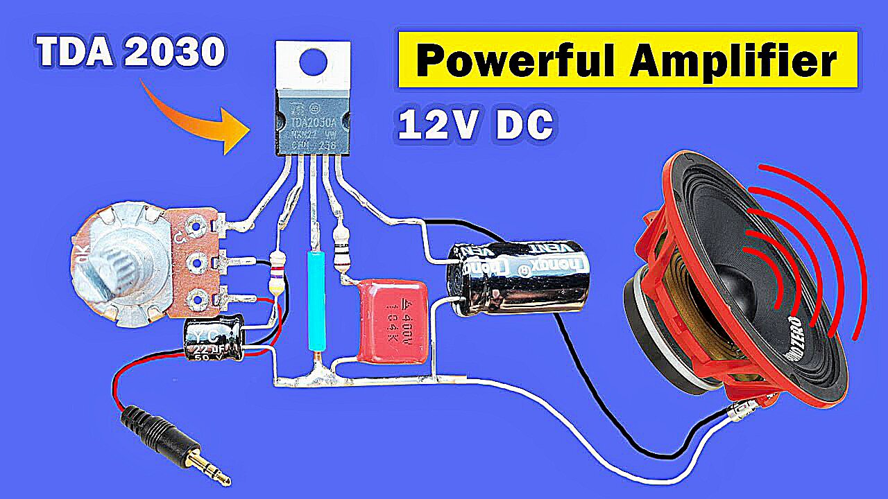 DIY simple Powerful Amplifier using TDA2030, Homemade Amplifier 12V