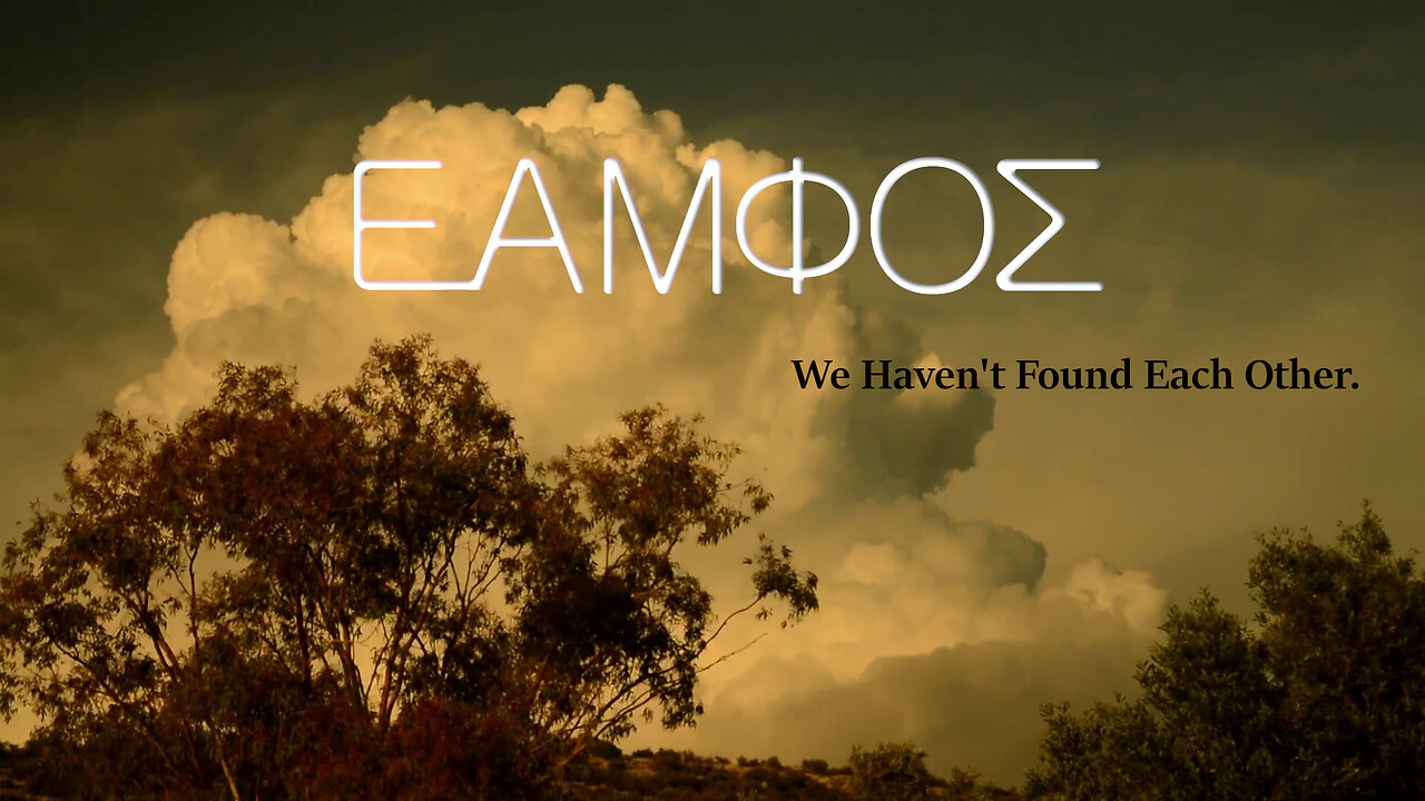 Eamfos - We Haven't Found Each Other...